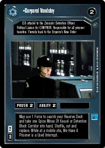 •Corporal Vandolay